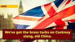 5 Reasons To Learn Cockney Rhyming Slang, The Weirdest And Best English Slang