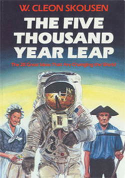 W. CLEON SKOUSEN THE FIVE THOUSAND YEAR LEAP ahe R GM e Mo Chee e Wo 