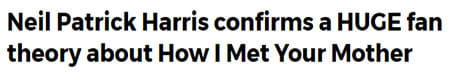 Neil Patrick Harris confirms a HUGE fan theory about How I Met Your Mother