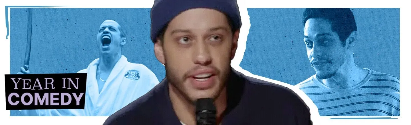 The Year in Pete Davidson
