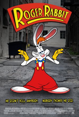 RoGER RABBIT HE DIDN'T KILL ANYBODY. NOBODY THINKS HE DID. 