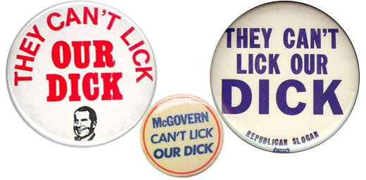 Lick our dick campaign buttons