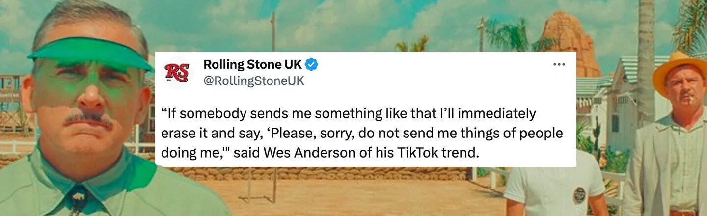 Wes Anderson Doesn’t Appreciate Your TikTok Parodies of His Movies