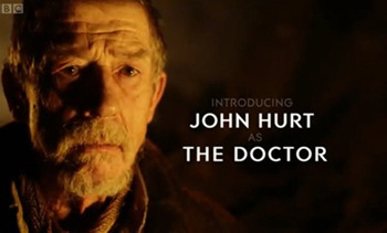 Ba INTRODUCING JOHN HURT AS THE DOCTOR 