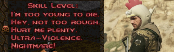 SKILL LEVEL: I'M TOO YOUNG TO DIE. HEy. NOT TOO ROUGH. HURt ME PLENTY. ULTRA -VIOLENCE. NIGHTMARE! 