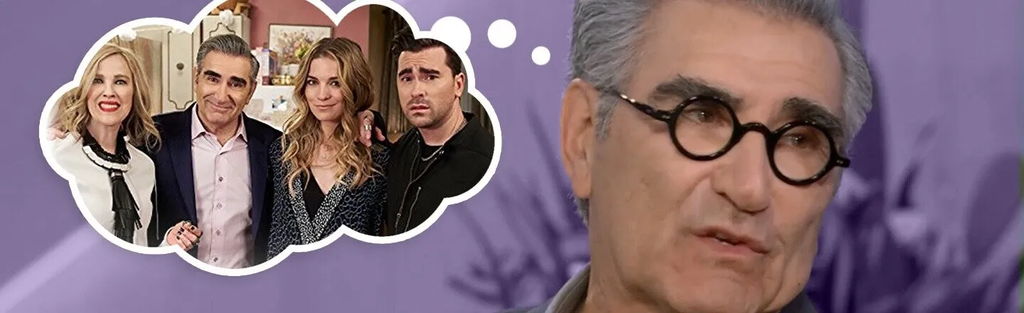 Eugene Levy Can’t Stop Thinking About ‘Schitt’s Creek’ Season Seven