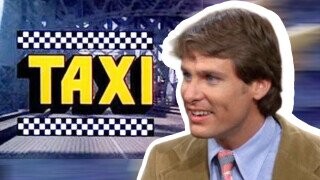 I Was the Guy Kicked Off ‘Taxi’ After the First Season