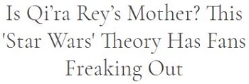 Is Qi'ra Rey's Mother? This 'Star Wars' Theory Has Fans Freaking Out 