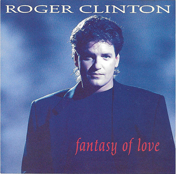 ROGER CLINTON fantasy of love 
