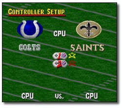 GONTROLLER SETUP CPU COLTS SAINTS GPU US. CPU 