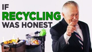 If Recycling Was Honest (VIDEO)