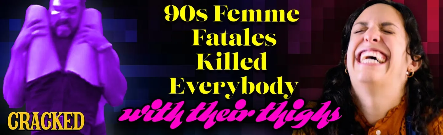 9Os Femme Fatales Killed Everybody wsiththeithigys CRACKED 