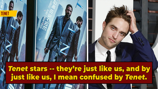 'Tenet' Star Robert Pattinson Is Also Thoroughly Confused by 'Tenet'
