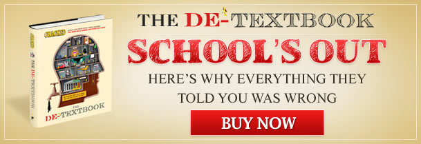THE DE-TEXTBOOK SCHOOL'S OUT AKS HERE'S WHY EVERYTHING THEY TACXN11 TOLD YOU WAS WRONG hn BUY NOW