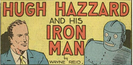 HUGH HAZZARD AND HIS IRON MAN by WAYYNE REID. 