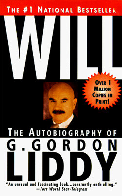 Will: The Autobiography of G. Gordon Liddy