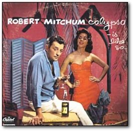 ROBERT MITCHUM cnlypso -is Qileg so.. cuadl