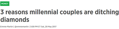 MONEY 3 reasons millennial couples are ditching diamonds FemieMartin Semmiemartinl 30O PM ET Sat. 20 May 2017 