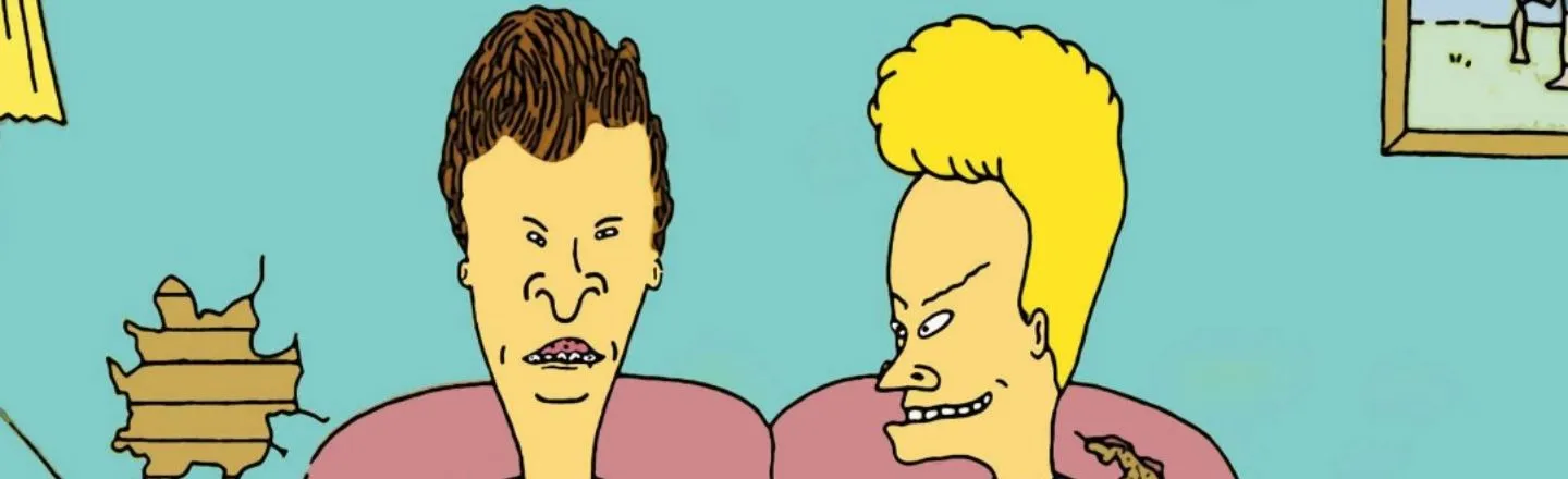 Does 'Beavis and Butt-Head' Even Fit Today?