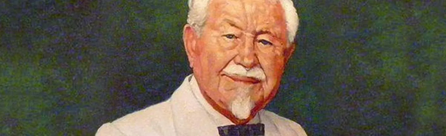 The Real Colonel Sanders Was A Relentless, Amazing Maniac