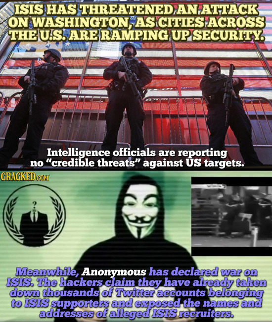 ISIS HAS THREATENED AN ATTACK ON WASHINGTON AS CITIES ACROSS THE U.S. ARE RAMPING UP SECURITY Intelligence officials are reporting no credible threat