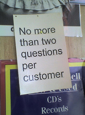 C No more than two questions per customer ell d CD's Records 