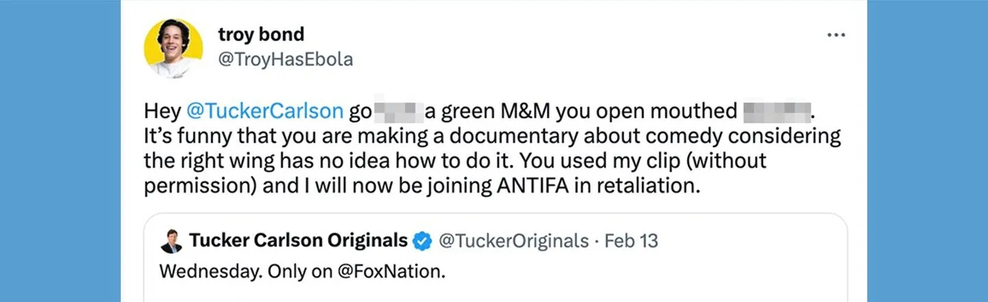 Comedian Unwillingly Featured in Tucker Carlson’s Awful Comedy Documentary Is Joining Antifa in Protest