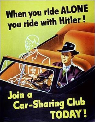 When ride ALONE you ride with Hitler! you Join a Car-Sharing Club TODAY! 