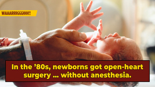 5 Medical Procedures From 30 Years Ago (That Now Seem Barbaric)