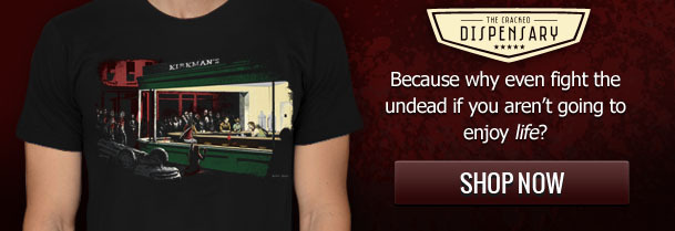 THE EQACKEO DISPENSARY ASMAN Because why even fight the undead if you aren't going to enjoy life? SHOP NOW