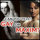 Is it Gay or is it Maxim? A (Surprisingly Hard) Magazine Ad Quiz