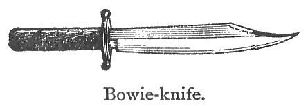 Bowie knife.