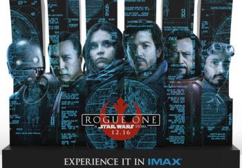 ROGUE ONE STAR WARS 0 12.16 EXPERIENCE IT IN IMAX