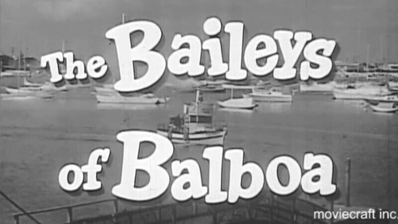 There Was A Bizarro World Version of ‘Gilligan’s Island’ Called ‘The Baileys of Balboa’