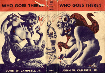 NEO WHO GOES THER OES WHO GOES THERE? THFEET JOHN w. CAMPBELL, JR. JOHN W. CAMPBELL, JR.