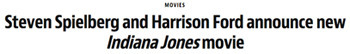 MOVItS Steven Spielberg and Harrison Ford announce ew Indiana Jonesmovie 