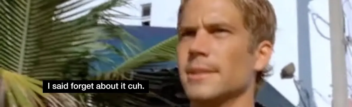 X Unintentionally Funny Moments in the ‘Fast & the Furious’ Movies