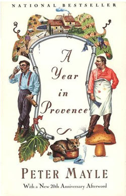 BESTSELLER ONAL A Year in Provence PETER MAYLE With New 20rk Anniversary Aferword a 