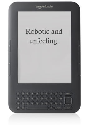 amazonkindle Robotic and unfeeling. H 