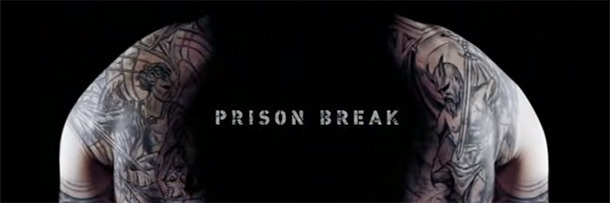 PRISON BREAK 