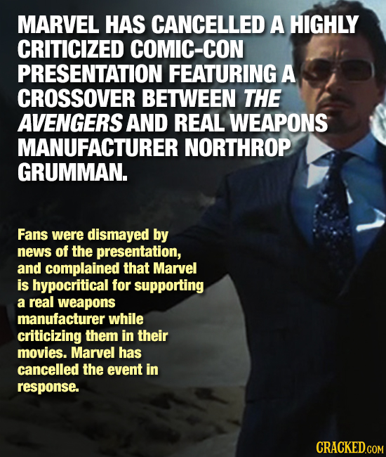 MARVEL HAS CANCELLED A HIGHLY CRITICIZED COMIC-CON PRESENTATION FEATURING A CROSSOVER BETWEEN THE AVENGERS AND REAL WEAPONS MANUFACTURER NORTHROP GRUM