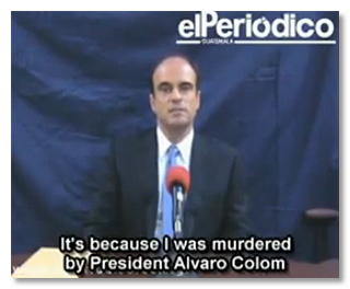 elPeriodico It's because 0 was murdered by President Alvaro Colom 