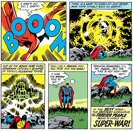 CAN'Y GO THERE IS LOUD THUNDERCLAP.-AND SUPER- av! I CAN'T.. MAN FIVS HIMSELF BACK ov EATH! oOo AND 4S THE BOOM TUBE FADES, THEN, LIKE DREAM, THEY FER