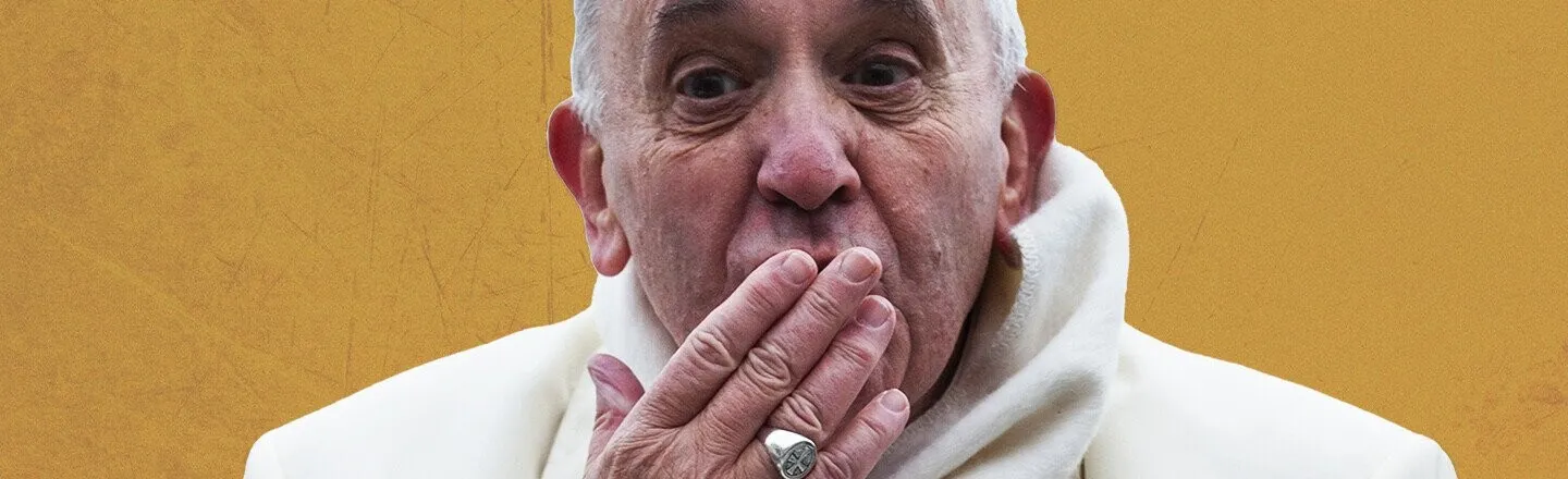 The 6 Dumbest Things Said By Popes