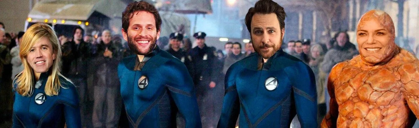 Twitter Wants the ‘Always Sunny’ Cast to Play the Fantastic Four