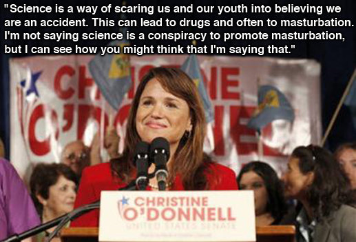 Science is a way of scaring us and our youth into believing we are an accident. This can lead to drugs and often to masturbation. I'm not saying scie