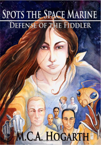 SPOTS THE SPACE MARINE DEFENSE OF THE FIDDLER M.C.A. HOGARTH