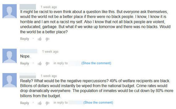 1 week ago It might be racist to even think about a question like this. But everyone ask themselves, would the world not be a better place if there we