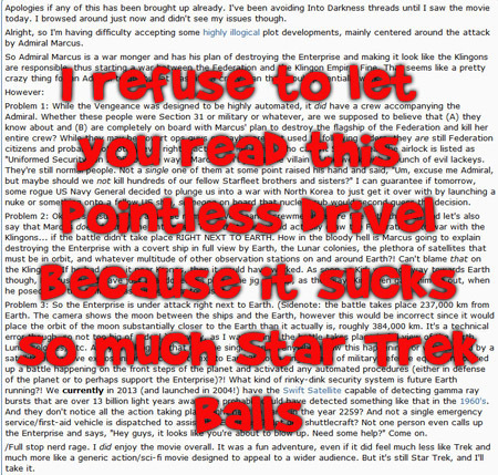 Apologies any of this has heen brought up already. I've heen avoiding into Darkness threads until saw the movie today. browsed around just now didn't 