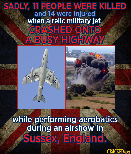 SADLY, 11 PEOPLE WERE KILLED and 14 were injured when a relic military jet CRASHED ONTO A BUSY HIGHWAY WV ZLE 372 AM while performing aerobatics durin